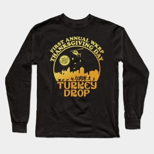 wkrp turkey drop Long Sleeve T-Shirt